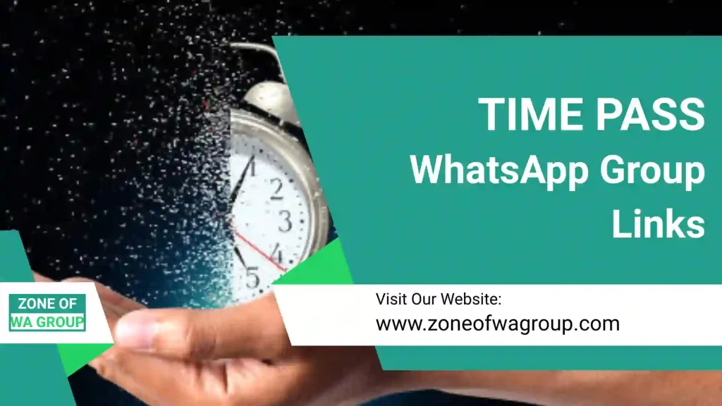 Time Pass WhatsApp Group Links